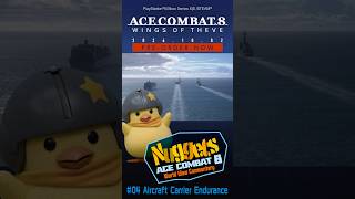 [ACE COMBAT] Nuggets’ Quick Guide to the World of ACE COMBAT #04: The Aircraft Carrier Endurance