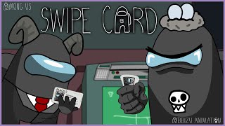 Failing Card Swipe | Among us Animation