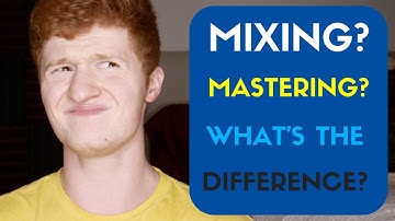 Mixing vs  Mastering: What’s The Difference?