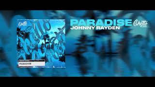 Johnny Rayden - Paradise