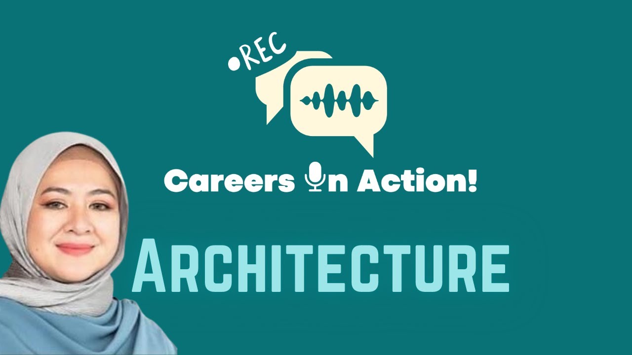 Careers In Action: Architecture