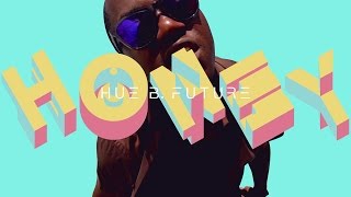 Download Lagu HUE B FUTURE - HONEY 'Imma Getcha' (Official Video) MP3