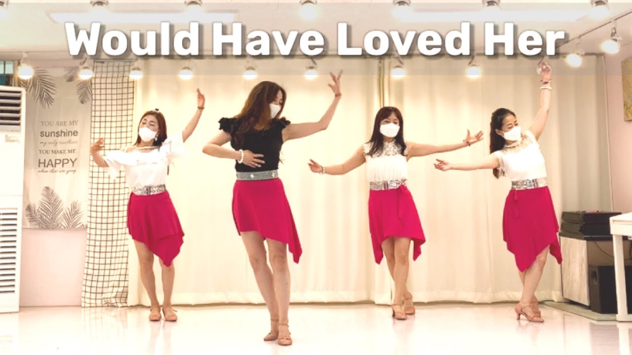 Would Have Loved Her line dance/Low Intermediate/우드 해브 럽 허 중급 라인댄스