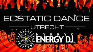 Nykkyo Energy DJ - Ecstatic Dance Utrecht 15 05 2015