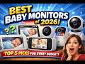 Best Baby Monitors of 2026 – Top 5 Picks for Every Budget