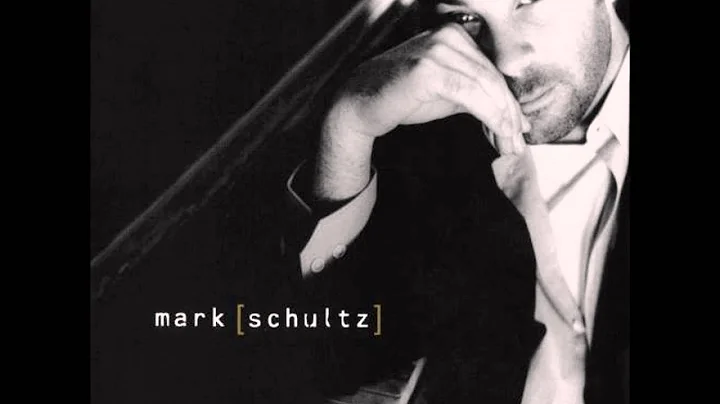 He's My Son - Mark Schultz