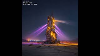 Öwnboss - Strobe Lights (Extended Mix)