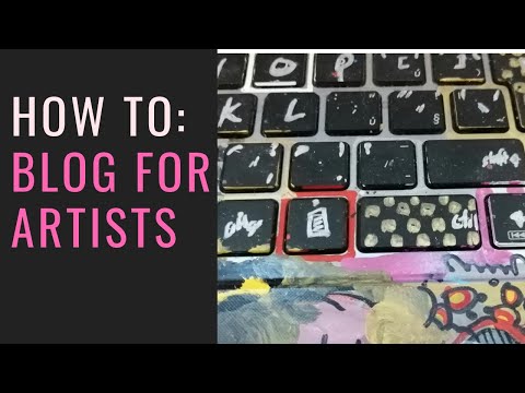 How to Blog for Artists