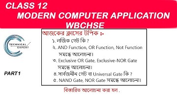 Logic Gate & Combination Circuit | Class 12 Computer Application | Logic Gate, NAND & NOR Gate