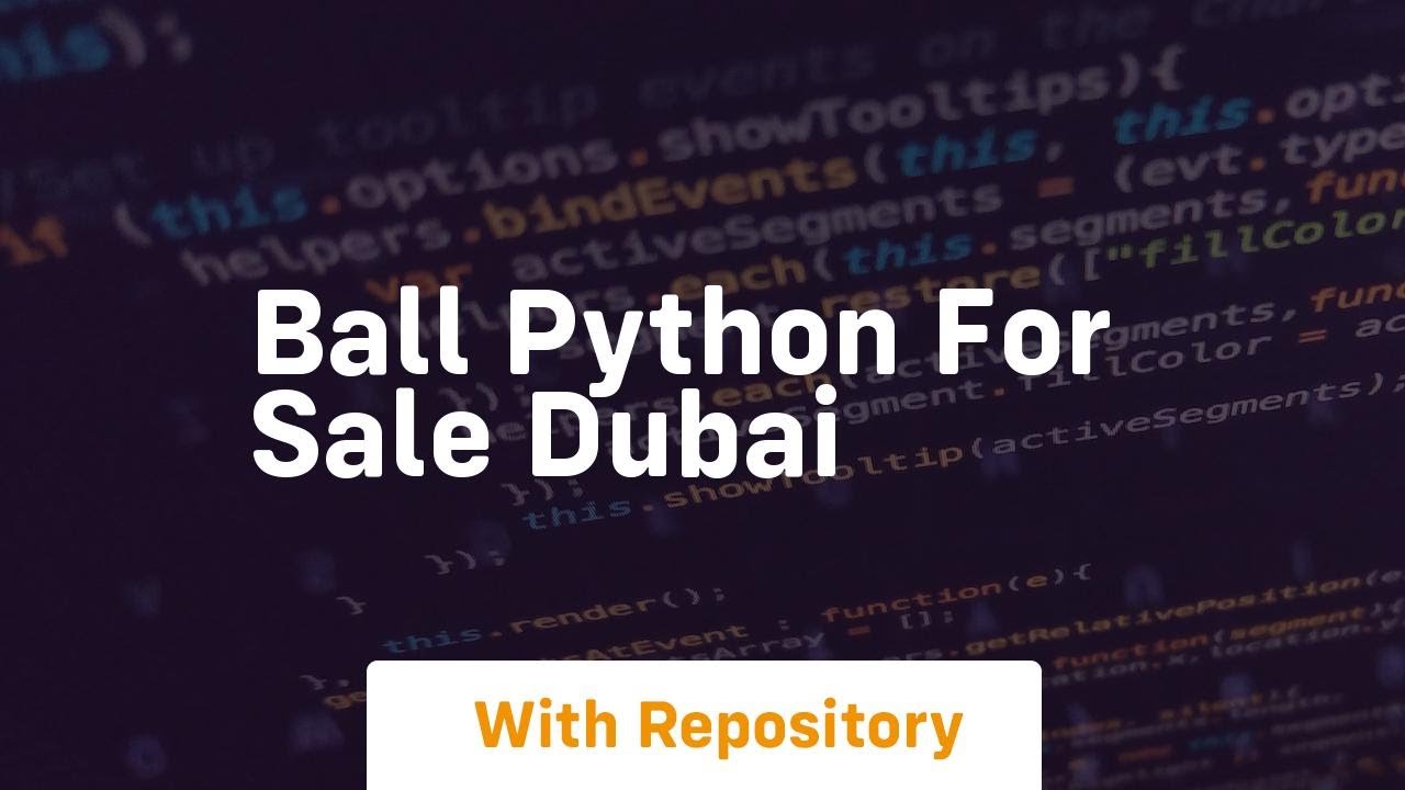 ball python for sale dubai