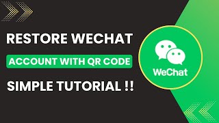 How To Restore WeChat Account With QR Code screenshot 3