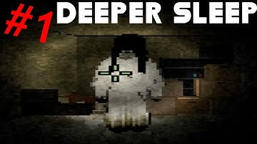Am I Dreaming Again? | Deeper Sleep - Part 1