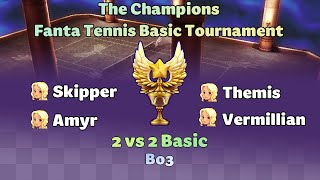 Fanta Tennis - Basic Tournament - Semi Finals - SkiAmy vs TheVer