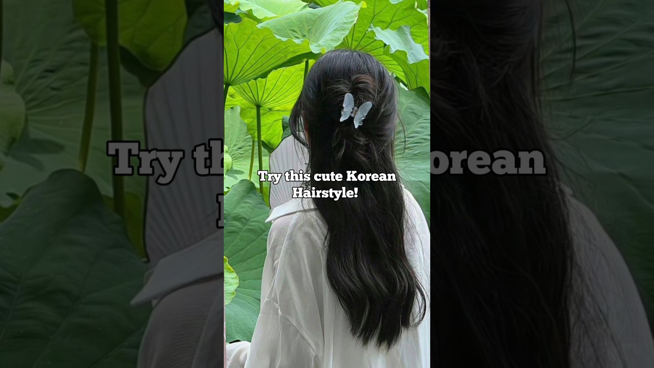 Try this cute Korean hairstyle! 