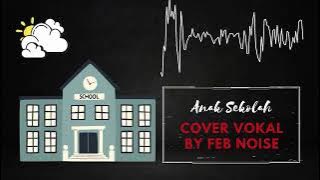 Chrisye - Anak Sekolah (Cover Vokal) Instrumental by @Tereza Fahlevi