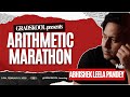 Arithmetic for CAT 2026 | 99+ Percentile Quant Marathon | Abhishek Leela Pandey