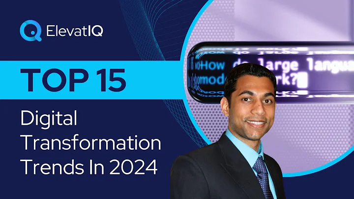 Top 15 Digital Transformation Trends In 2024