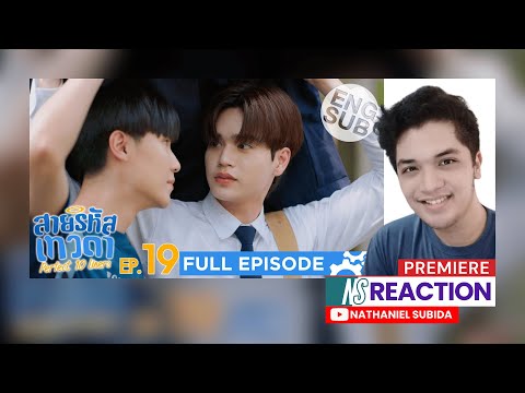 สายรหัสเทวดา Perfect 10 Liners Episode 19 Reaction and Commentary | Nathaniel Subida