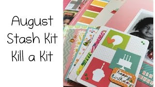 Kill a Kit - August Stash Kit