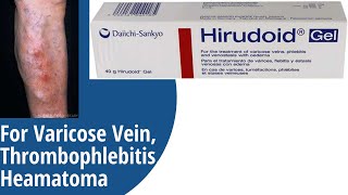 Hirudoid Gel For Varicose Vein, Thrombophlebitis,Hematoma Uses And Sideeffects Medic Health