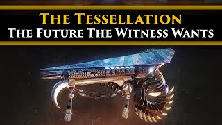 Destiny 2 Lore - Tessellation tells us about The Witness's Final Shape & what it believes...