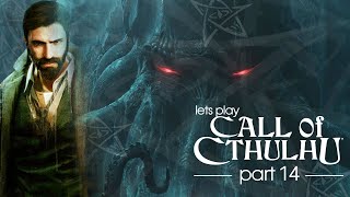 Lets Play Call of Cthulhu - Part 14 @KhaosGamingTV