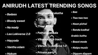 Anirudh Latest Trending Songs | Anirudh Tamil Hits #anirudh