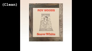 Snow White (Clean) - Roy Woods