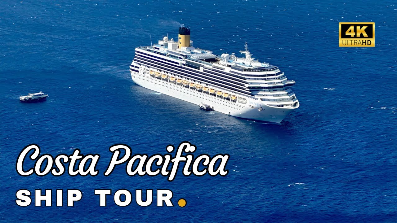 Costa Pacifica 4k 2025 full ship tour 