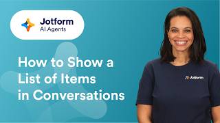 How to Display Interactive Lists in Jotform AI Agent Conversations