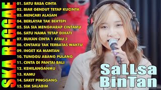 SALLSA BINTAN | SATU RASA CINTA | BIAR GENDUT TETAP KUCINTA  | LAGU SKA REGGAE FULL ALBUM