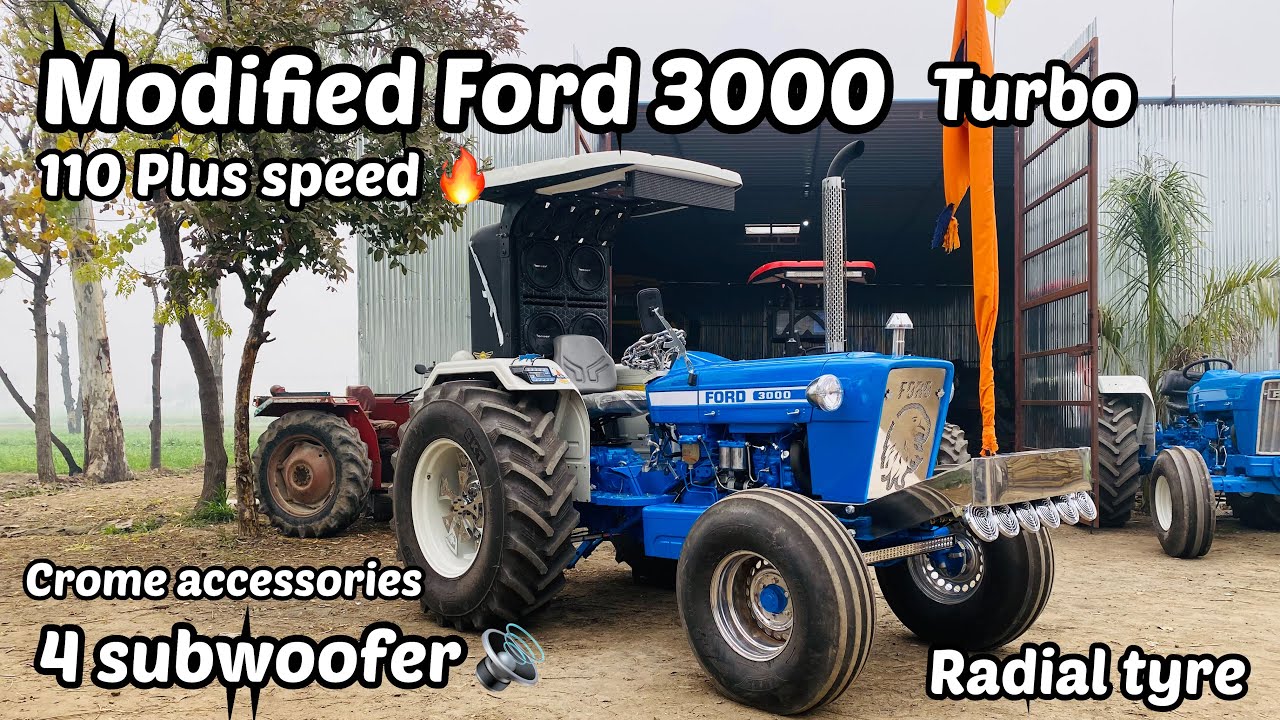 Modified tractor/ Ford 3000 fully loaded/4 Subwoofer’s/high end music system/Crome accessories/