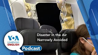 Learning English Podcast - Airplane Incident, Tapestry Factory, English Abilities