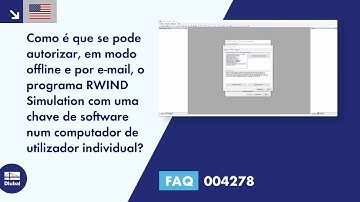 [EN] FAQ 004278 | Como é que se pode autorizar, em modo offline e por e-mail, o programa RWIND Si...