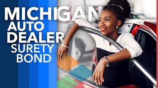 Michigan Auto Dealer Bond