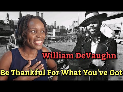 AFRICAN GIRL FIRST TIME HEARING William DeVaughn - Be Thankful For What You've Got 
