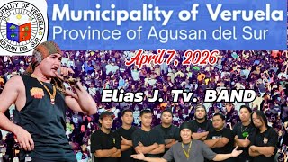 Elias J. Tv. BAND LIVE Concert @ VERUELA AGUSAN DEL SUR 🔥❤April 7, 2026 | Full performance
