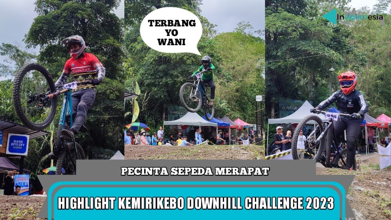 HIGHLIGHT KEMIRIKEBO DOWNHILL CHALLENGE 2023 || ASYIK NIH, TERBANG-TERBANG DENGAN SEPEDA GUNUNG