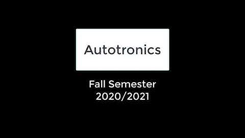 Introduction to Autotronics | Fall 2020-2021