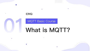 MQTT Basic Course - Lesson 1: What is MQTT?
