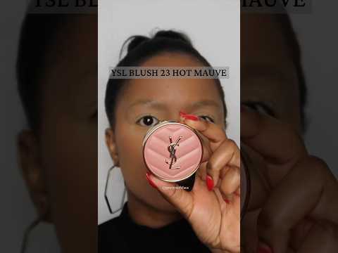 YSL make me blush 23 hot mauve