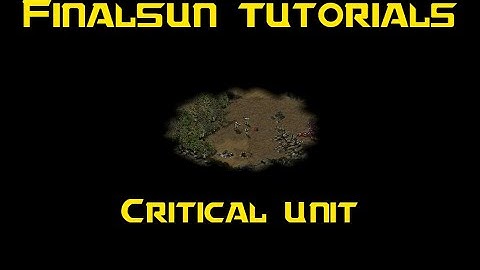 FinalSun Tutorials p.8 - Critical Unit