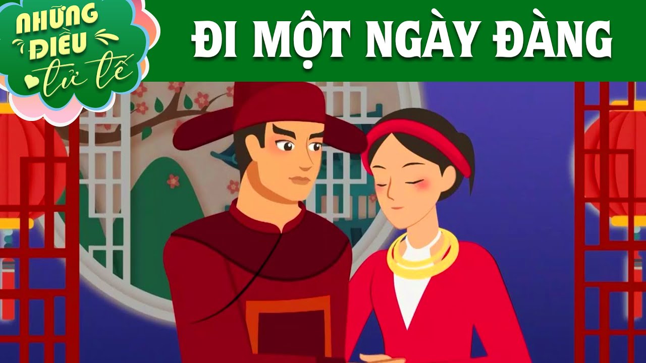Đi Một Ngày Đàng Học Một Sàng Khôn - Phim Hoạt Hình Hay Nhất - Truyện Cổ Tích -  Những Điều Tử Tế - youtube