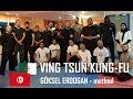 Ving tsun kungfu wing chun djerba algier gksel erdogan