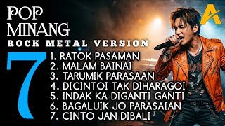 7 Lagu Top Hist Pop Minang Terbaik 2026 | Cover Versi Metal Rock | Viral On Tiktok