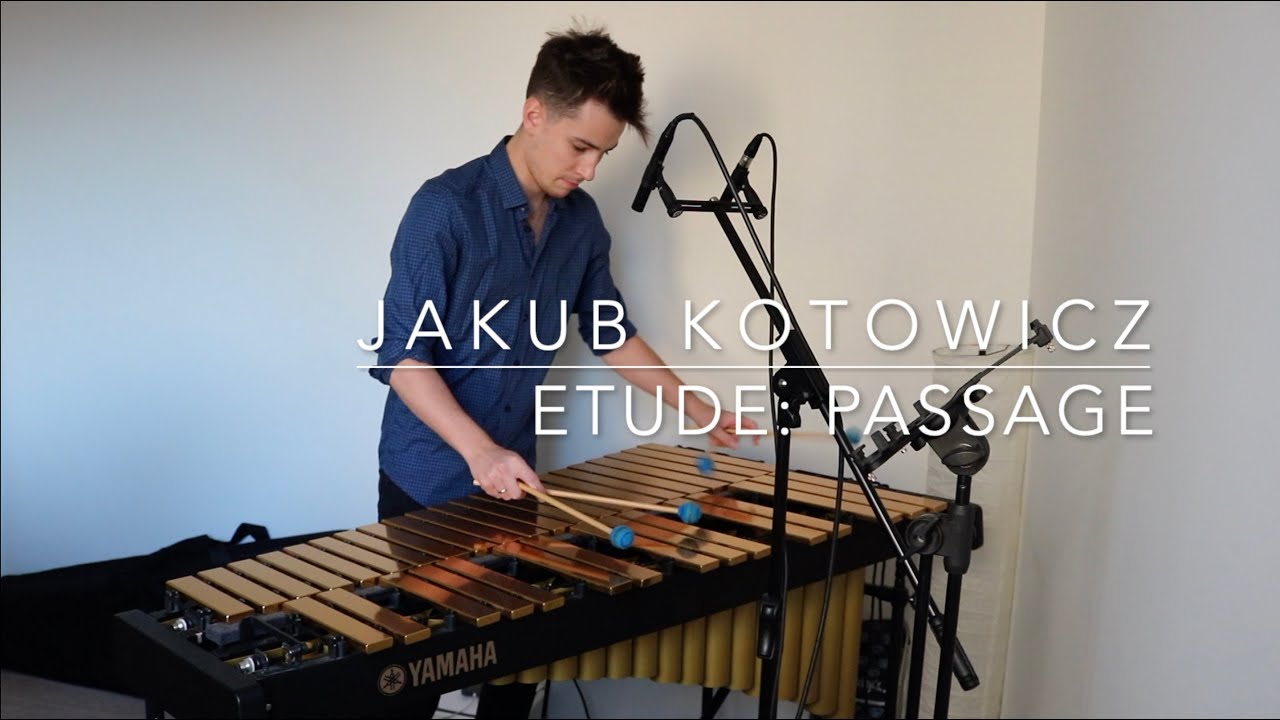 Jakub Kotowicz - Etude: Passage