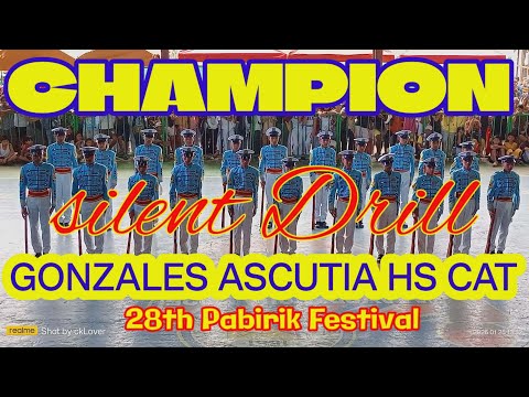 🏆 CHAMPION | CAT Silent Drill Competition | Gonzales Ascutia HS | 28th Pabirik Festival 2026