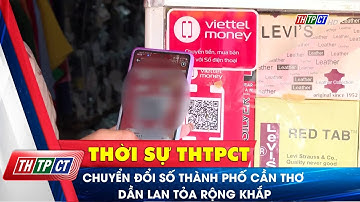 Chuyển đổi số thành phố Cần Thơ dần lan tỏa rộng khắp | Cần Thơ TV