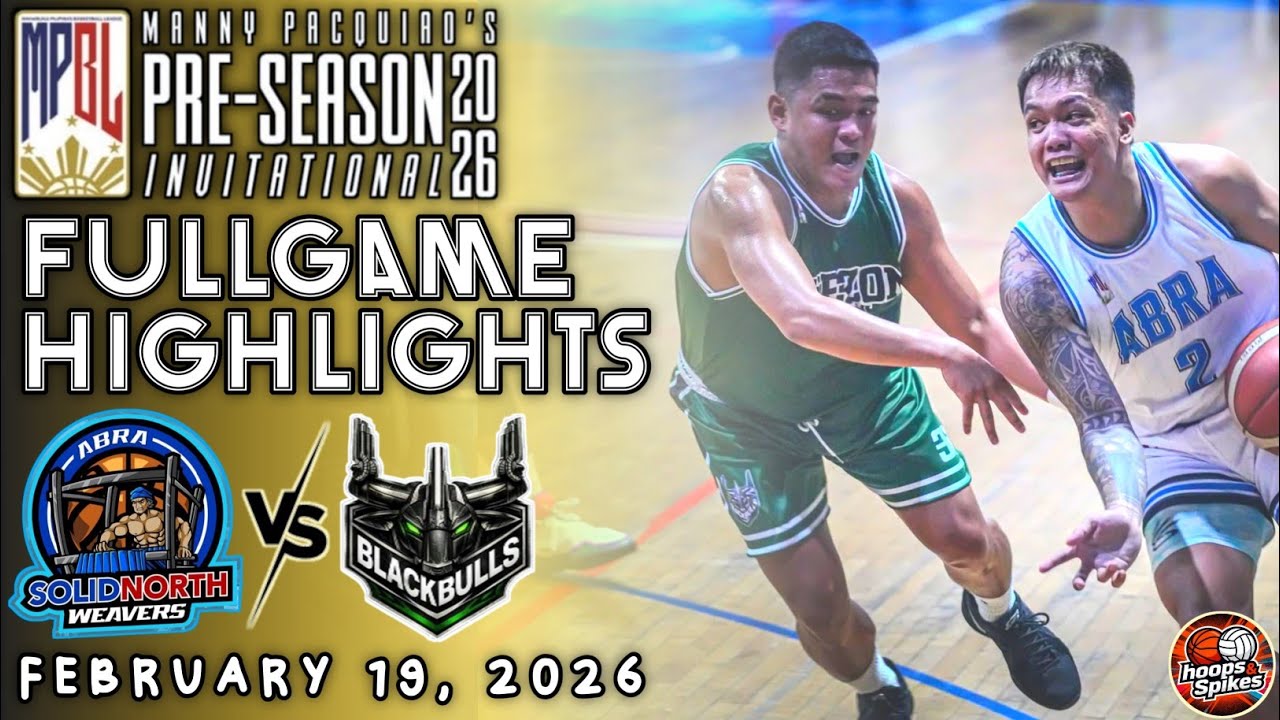MPBL 2026 PRE-SEASON FULL HIGHLIGHTS - ABRA VS QUEZON CITY [FEBRUARY 19, 2026]