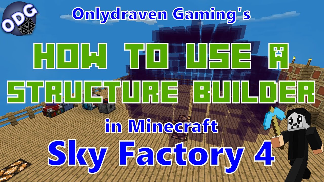 Minecraft - Sky Factory 4 - How to Build and Use a Structure Builder -  YouTube